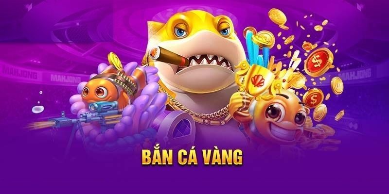 Cách Chơi Game Bắn Cá Vàng Cơ Bản Cho Người Mới 2024